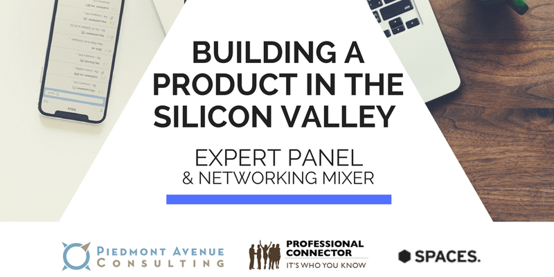 Building a Product in the Silicon Valley Workshop & Networking Mixer