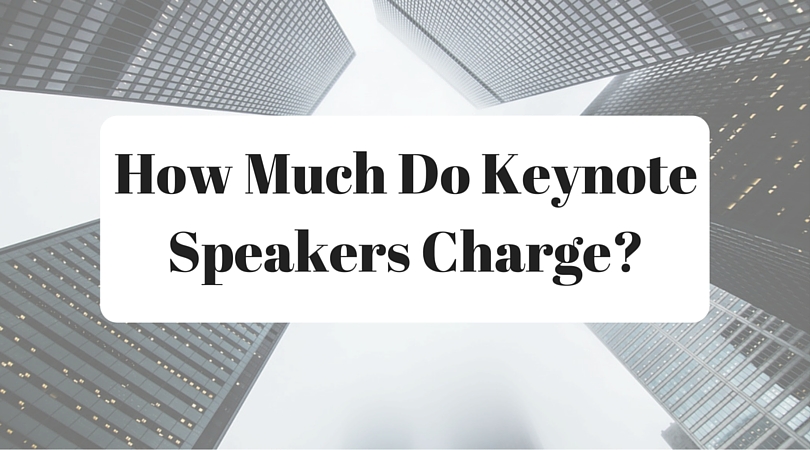 How Much Do Keynote Speakers Charge?