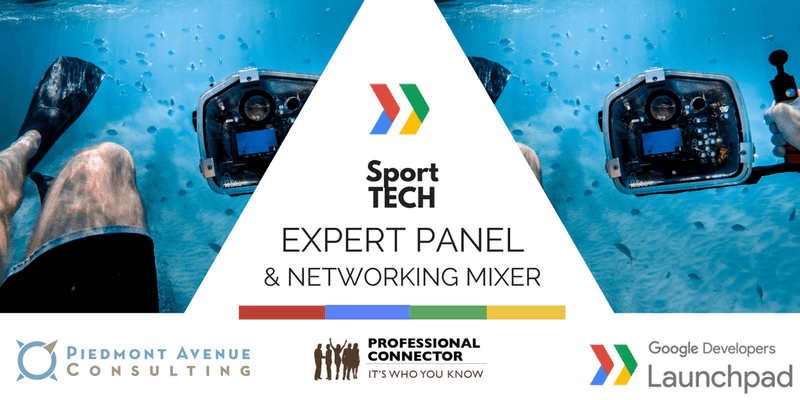 Health/Sport Tech Expert Panel and Networking Mixer – Google on 6/26/18