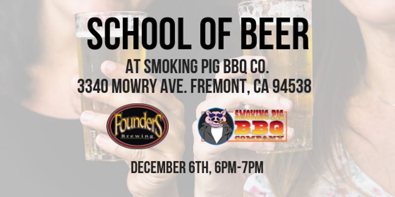 School of Beer: Founders Brewing – Thursday Dec 6th, 2018, 6pm-7pm Fremont