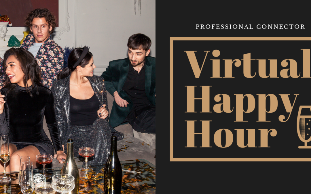 Virtual Happy Hour Networking Event | May 7, 2020