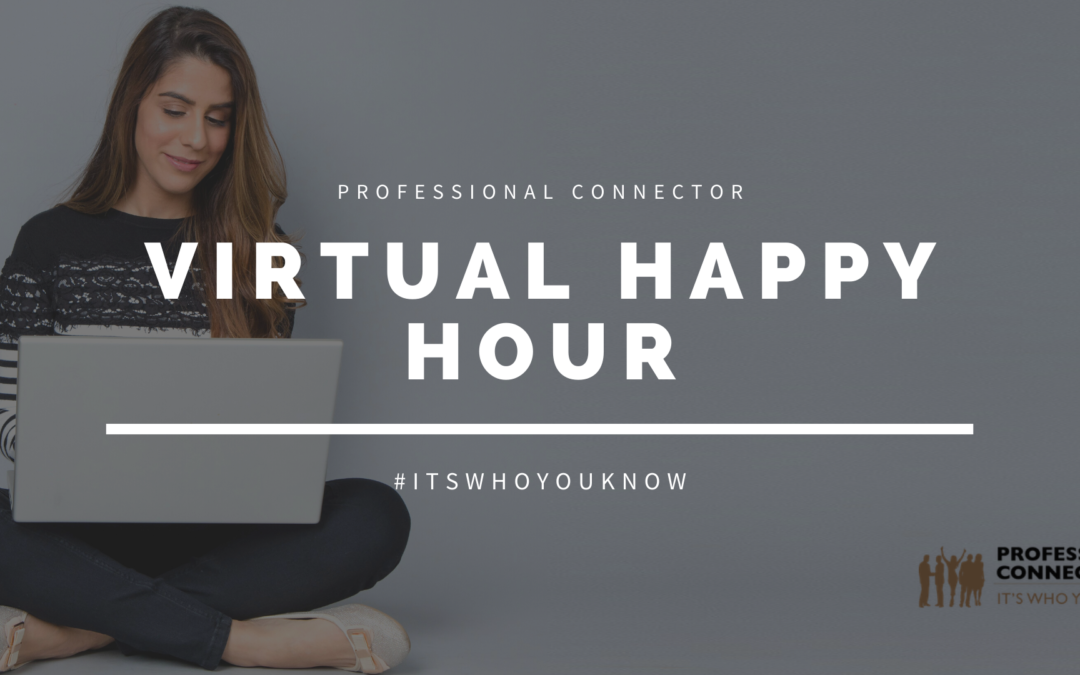 Virtual Happy Hour Networking Event | May 14, 2020