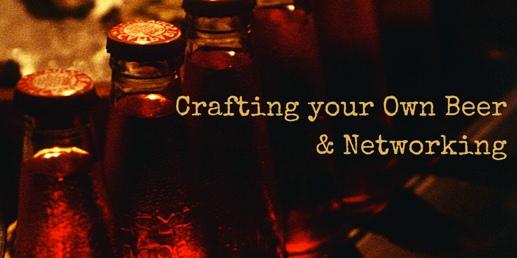 crafting-your-own-beer-networking