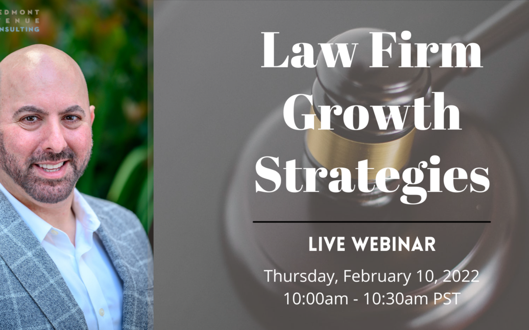 Live Webinar Law Firm Growth Strategies| February 10, 2022