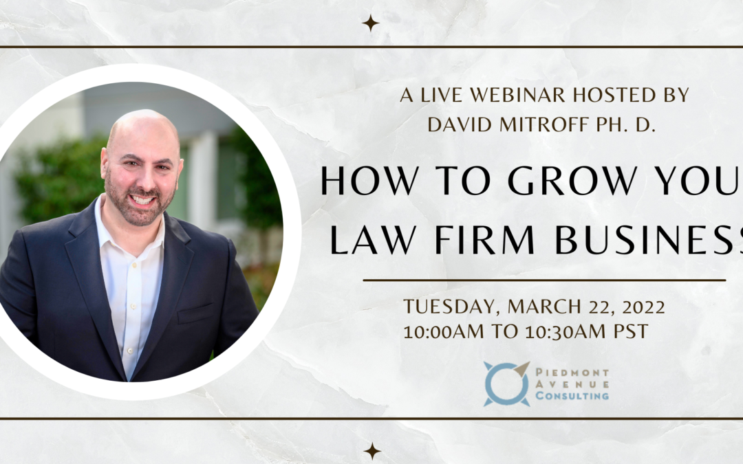 How To Grow Your Law Firm Business Live Webinar | March 22, 2022