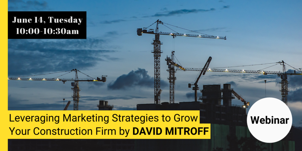 Leveraging Marketing Strategies to Grow Your Construction Firm