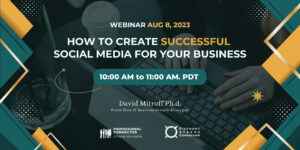 How to Create Successful Social Media for your Business - Live Webinar